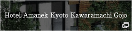 Hotel AMANEK Kyoto Kawaramachi Gojo